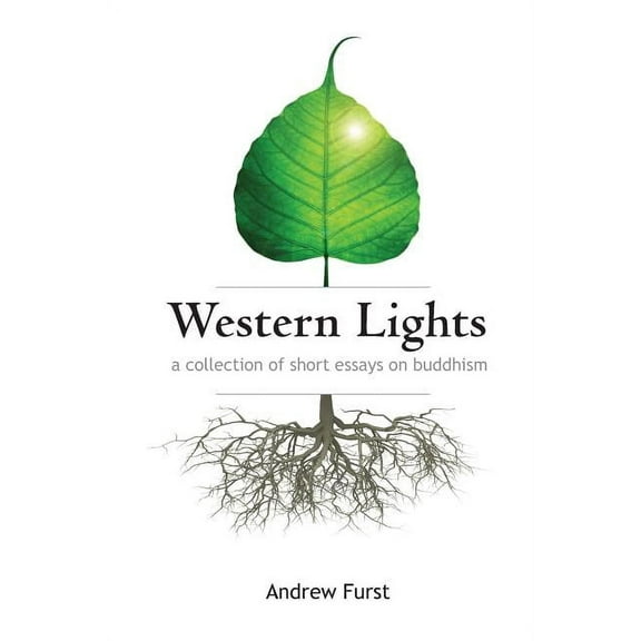 Western Lights : A Collection of Essays on Buddhism