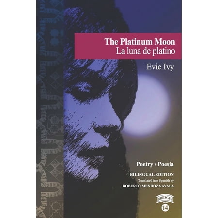 The Platinum Moon / La luna de platino (Paperback)