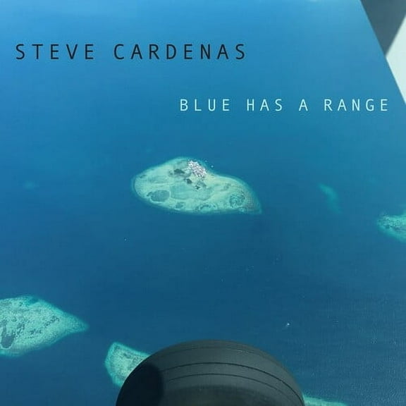 Steve Cardenas - Blue Has A Range - Music & Performance - CD