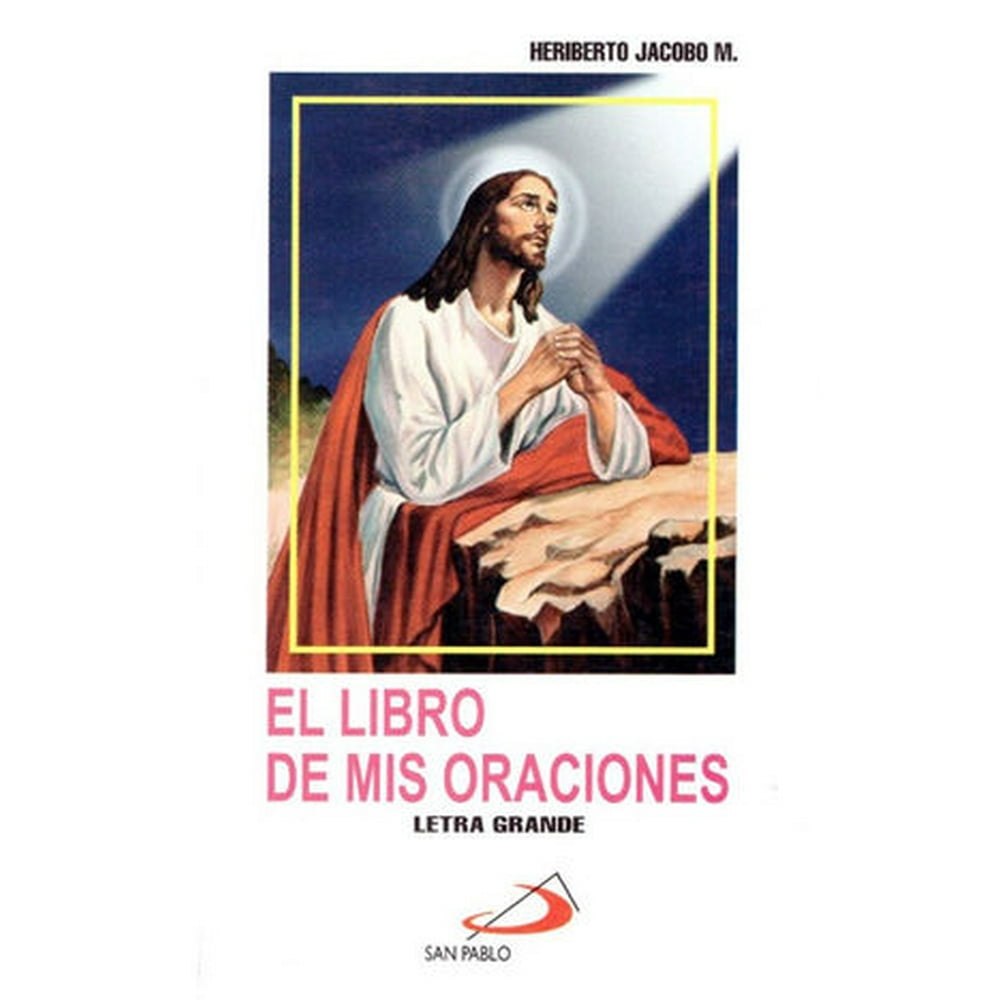 Lista 20+ Foto el libro de oraciones católicas orígenes Lleno Lista 20+ Foto el libro de oraciones católicas orígenes Lleno