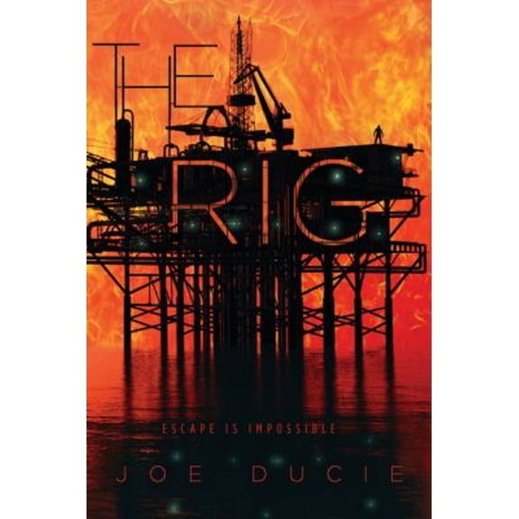 Pre-Owned The Rig (Paperback) 9780544936744