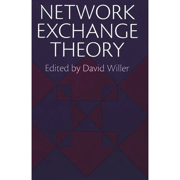 Network Exchange Theory, (Paperback)