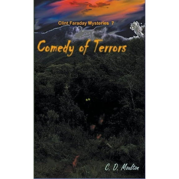 Clint Faraday Mysteries Comedy of Terrors, Book 7, (Paperback)