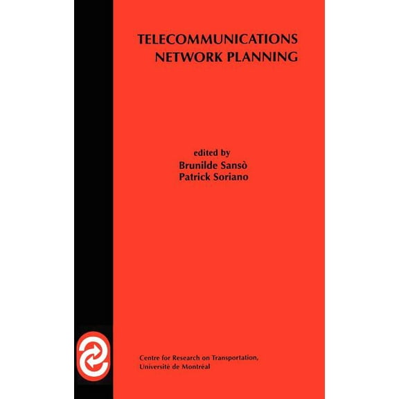 Centre for Research on Transportation Telecommunications Network Planning, (Hardcover)
