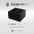 thumbnail image 3 of Fuente de Poder PC 550W Balam Rush PULSAR 550PR 80 Plus White No Modular Negro BR-937726, 3 of 5