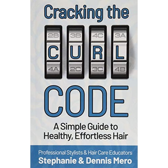 Pre-Owned Cracking the Curl Code: A Simple Guide to Healthy, Effortless Hair Paperback