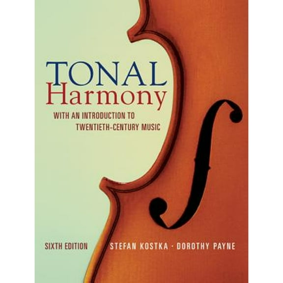 Pre-Owned Tonal Harmony: With an Introduction to Twentieth Century Music (Hardcover) 0073401358 9780073401355