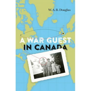 A War Guest in Canada, (Paperback)