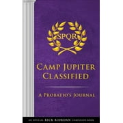 The Trials of Apollo: Camp Jupiter Classified-An Official Ri