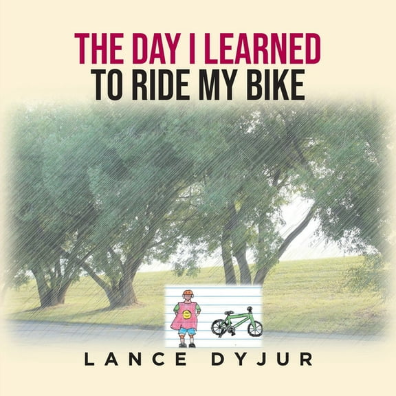 The Day I Learned to Ride My Bike, (Paperback)