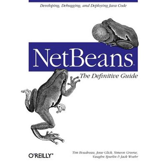 Pre-Owned NetBeans: The Definitive Guide: Developing, Debugging & Deploying Java Code Paperback