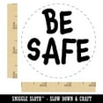 thumbnail image 2 of Be Safe Fun Text Self-Inking Rubber Stamp Ink Stamper - Red Ink - Small 3/4 Inch, 2 of 7