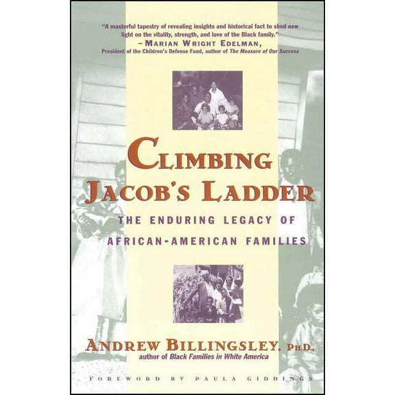 Climbing Jacob's Ladder: The Enduring Legacies of African-American Families, (Paperback)