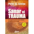 thumbnail image 1 of Sanar El Trauma Gaia Ediciones 9788484459484, 1 of 2