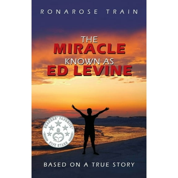 The Miracle Known As Ed Levine: Based On A True Story, (Paperback)