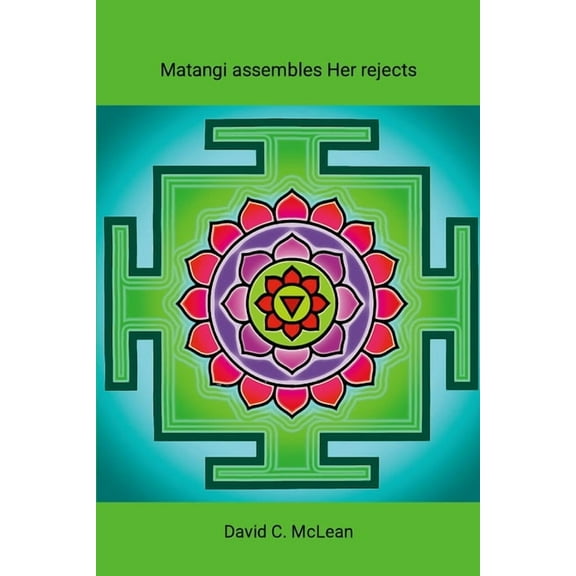 Matangi assembles Her rejects, (Paperback)