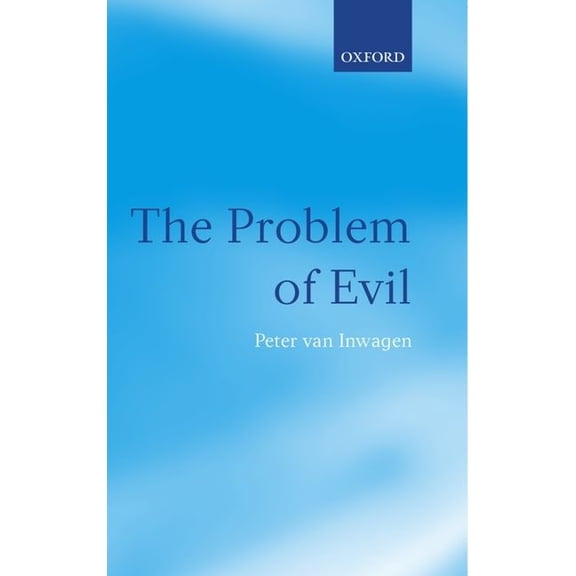 The Problem of Evil: The Gifford Lectures Delivered in the University of St. Andrews in 2003, (Hardcover)
