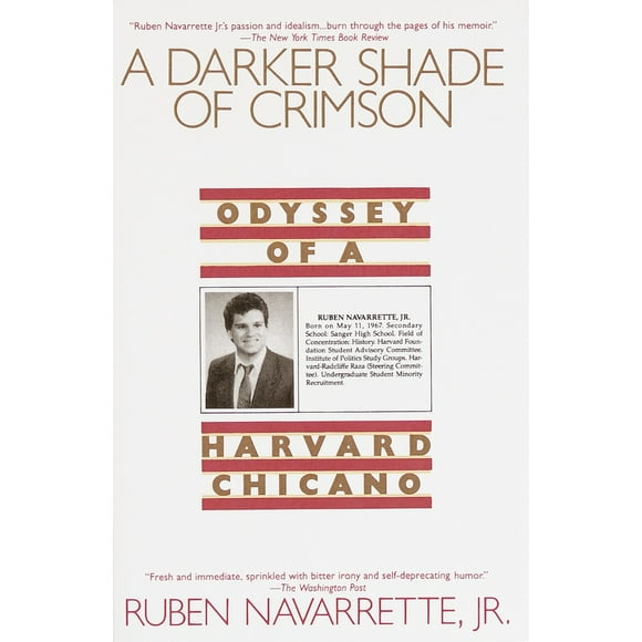 Pre-Owned Darker Shade of Crimson: Odyssey of a Harvard Chicano (Paperback) 0553374273 9780553374278