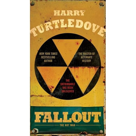 Pre-Owned Fallout: The Hot War (Mass Market Paperback) 0553390759 9780553390759