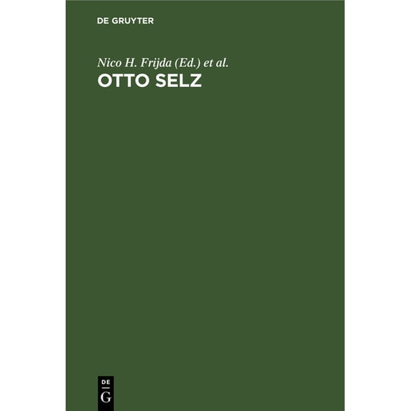Otto Selz: His Contribution to Psychology, (Hardcover)