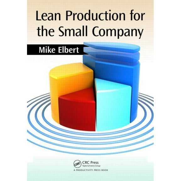 Lean Production for the Small Company, (Paperback)