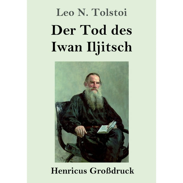 Der Tod Des Iwan Iljitsch