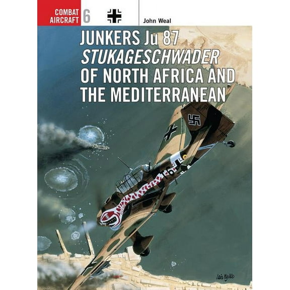 Combat Aircraft: Junkers Ju 87 Stukageschwader of North Africa and the Mediterranean (Paperback)