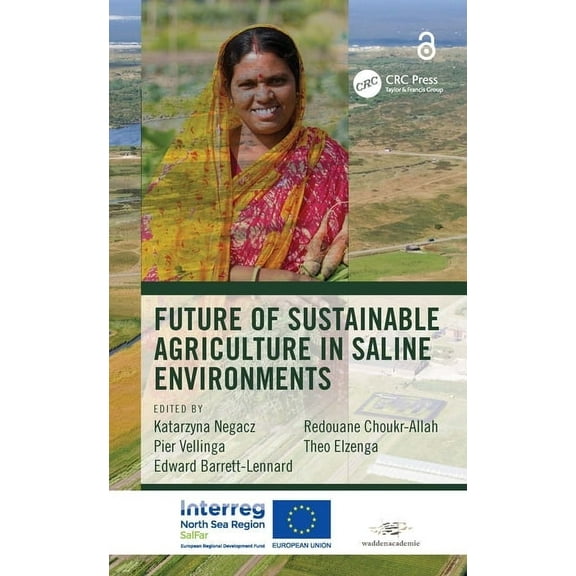 Future of Sustainable Agriculture in Saline Environments, (Hardcover)