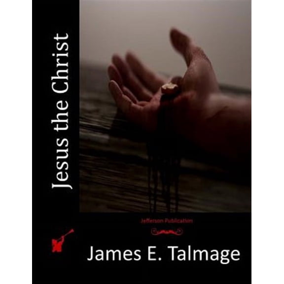 Jesus the Christ (Paperback)