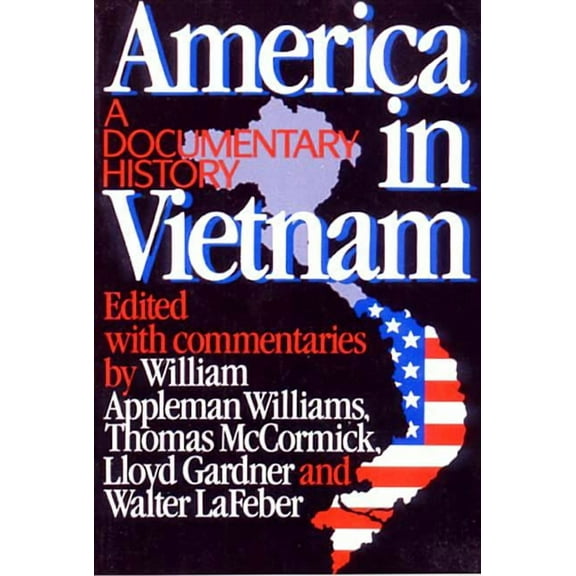 America in Vietnam: A Documentary History, (Paperback)