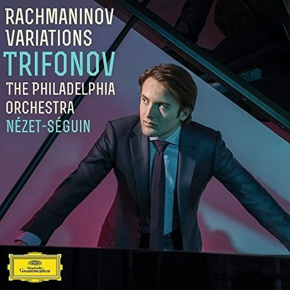 Trifonov / Nezet-Seguin / Philadelphia Orchestra - Rachmaninoff Variations - Music & Performance - CD