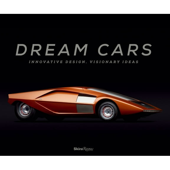 Pre-Owned Dream Cars: Innovative Design, Visionary Ideas (Hardcover) 0847842630 9780847842636