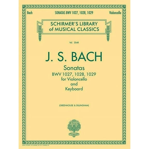 Schirmer's Library of Musical Class Sonatas for Cello and Keyboard Bwv 1027, 1028, 1029: Schirmer Library of Classics Volume 2053, Book 2053, (Paperback)