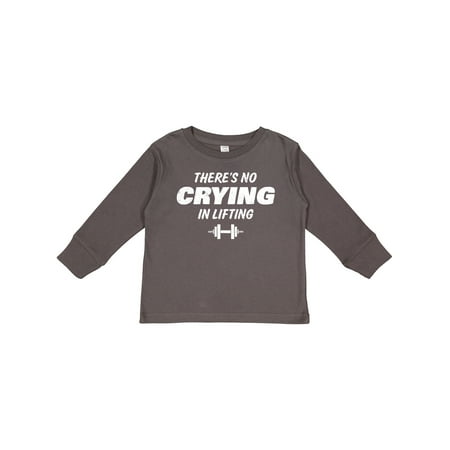 

Inktastic No Crying In Lifting Boys or Girls Long Sleeve Toddler T-Shirt