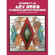 Dover Stained Glass Instruction: Art Deco Stained Glass Pattern Book (Paperback)