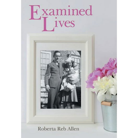 Examined Lives (Hardcover)