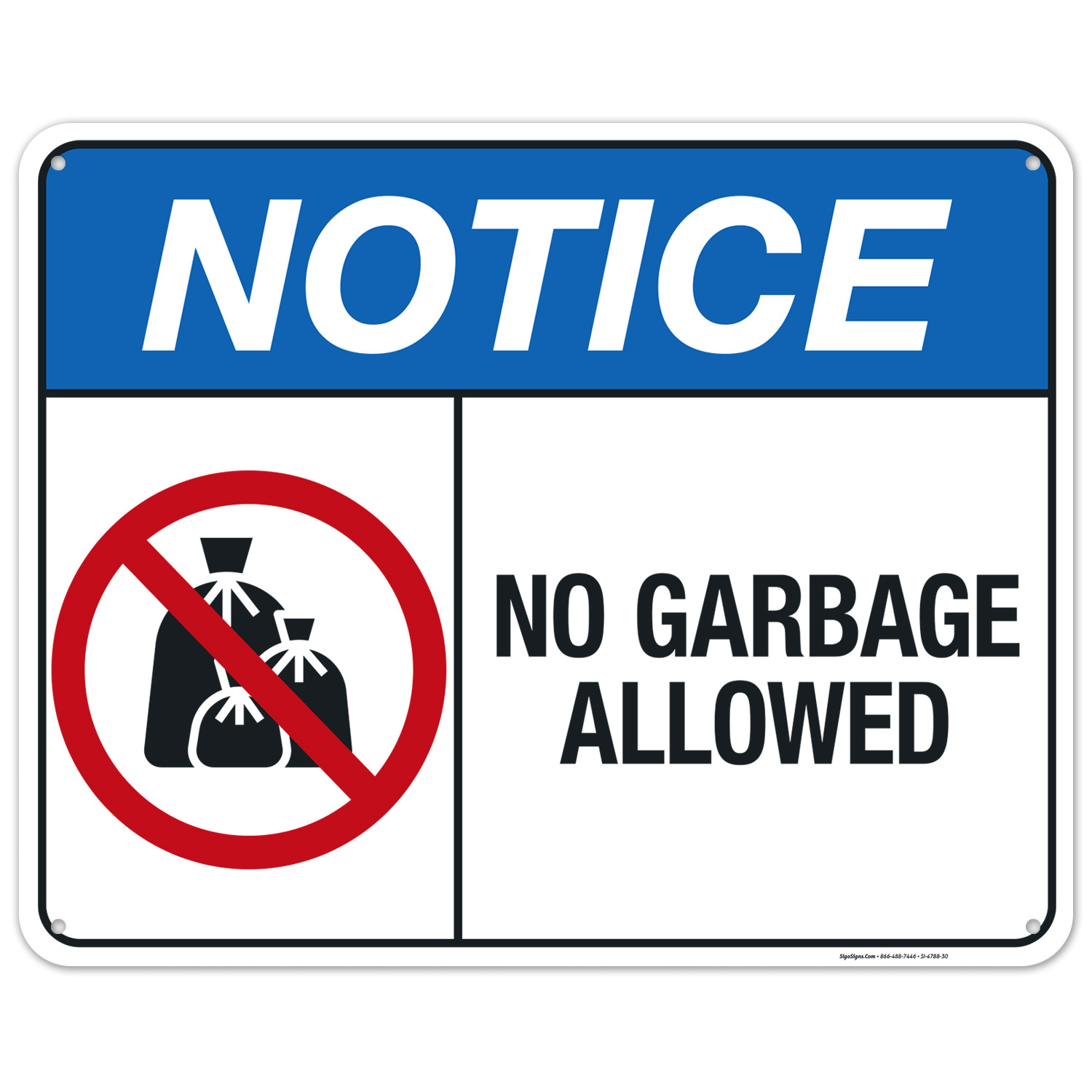 No Garbage Allowed Sign, ANSI Notice Sign,