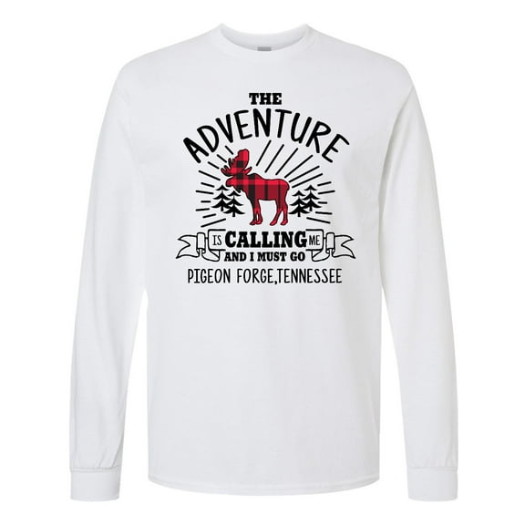 Inktastic Pigeon Forge Tennessee the Adventure is Calling and I Must Go Long Sleeve T-Shirt