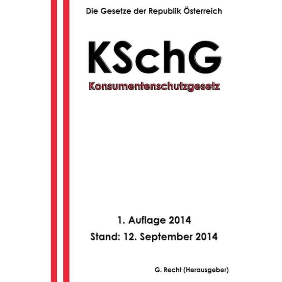 Konsumentenschutzgesetz - KSchG (Paperback)