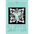 thumbnail image 2 of The Champagne Slipper (Paperback), 2 of 2