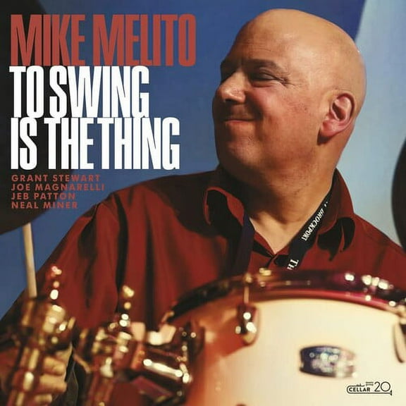 Mike Melito - To Swing Is The Thing - Music & Performance - CD