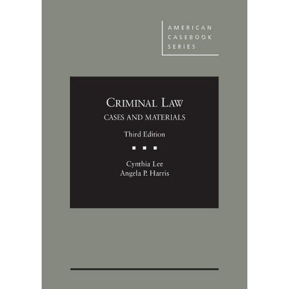 Pre-Owned Criminal Law, Cases and Materials (American Casebook Series) (Paperback) 0314282866 9780314282866