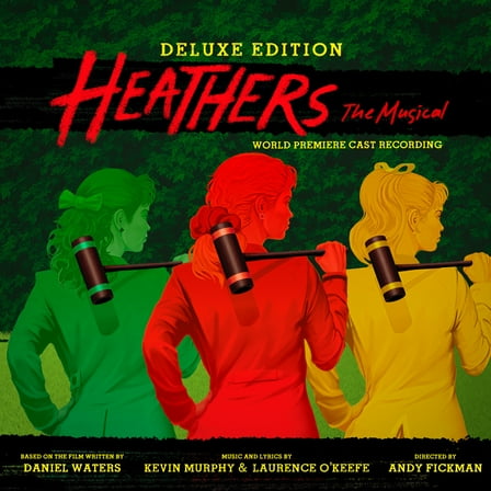 Laurence O'Keefe - Heathers The Musical (World Premiere Recording) - Music & Performance - CD