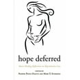 thumbnail image 2 of Hope Deferred: Heart-Healing Reflections on Reproductive Loss, 2 of 2