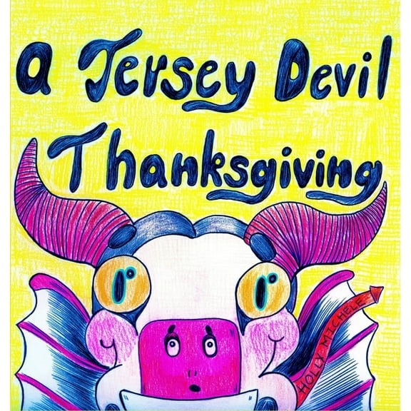 Jd for Kids A Jersey Devil Thanksgiving, Book 3, (Hardcover)