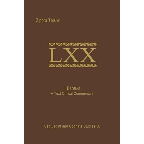 1 Esdras: A Text Critical Commentary