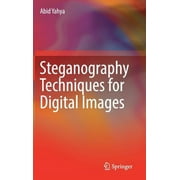 Steganography Techniques for Digital Images (Hardcover)