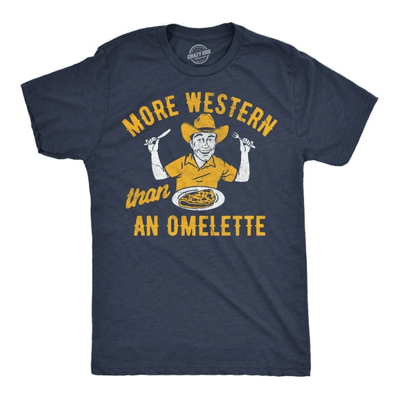Mens Funny T Shirts More Western Than An Omelette Sarcastic Graphic Novelty Tee for Men Graphic Tees