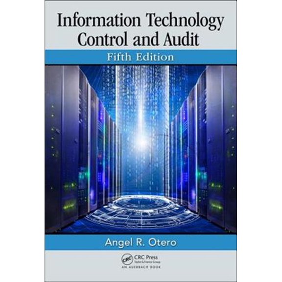 Pre-Owned Information Technology Control and Audit, Fifth Edition