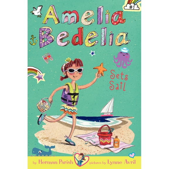 Pre-Owned Amelia Bedelia Chapter Book #7: Amelia Bedelia Sets Sail (Paperback) 0062334042 9780062334046